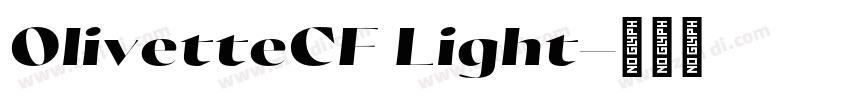 OlivetteCF Light字体转换